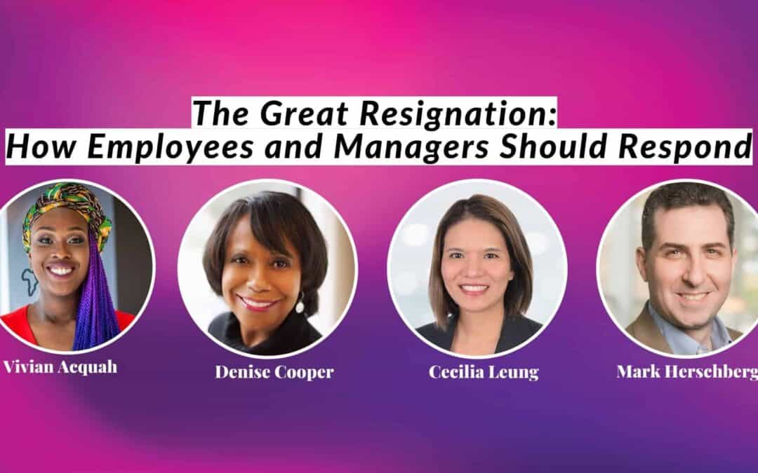 The Great Resignation: How Employees and Managers Should Respond