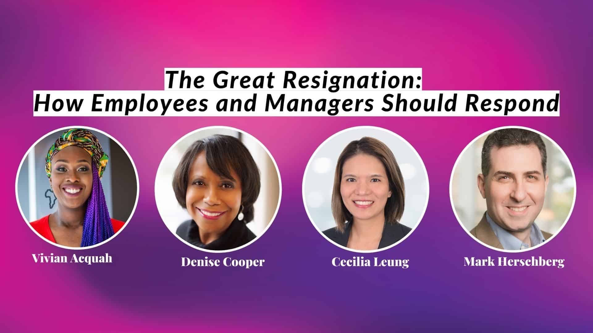 Great Resignation How Employees and Managers Should Respond