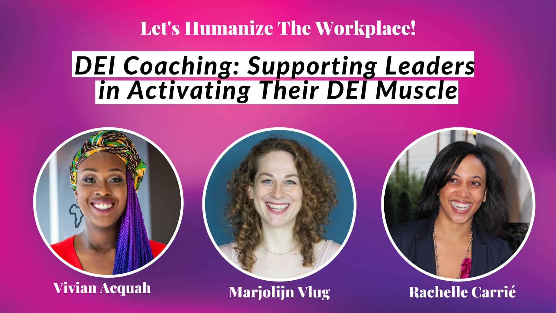 DEI Coaching Supporting Leaders in Activating Their DEI Muscle