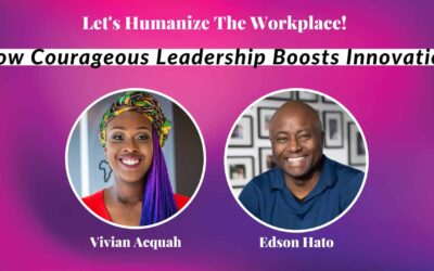 How Courageous Leadership Boosts Innovation