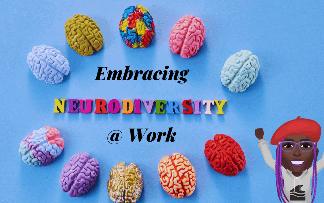 Embracing Neurodiversity at Work