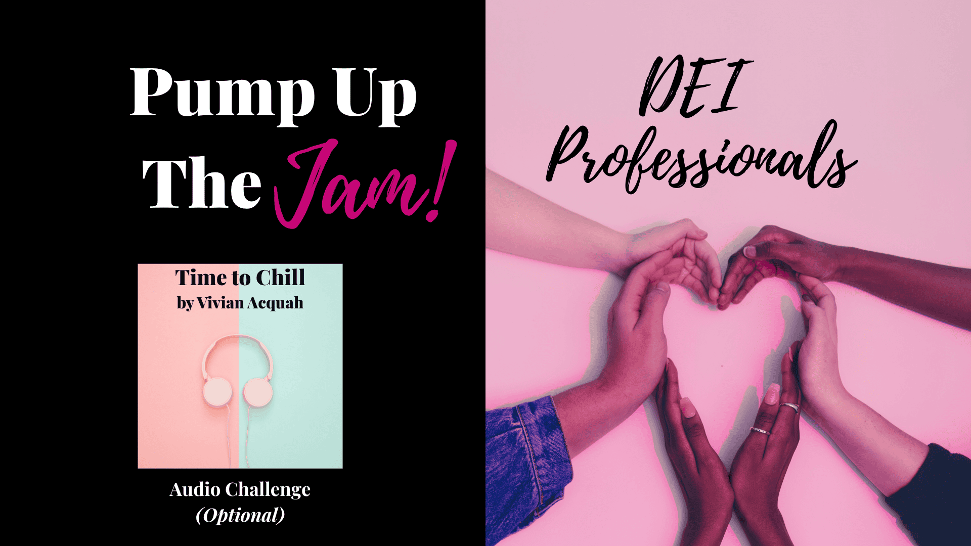 Pump Up The Jam - DEI Professionals