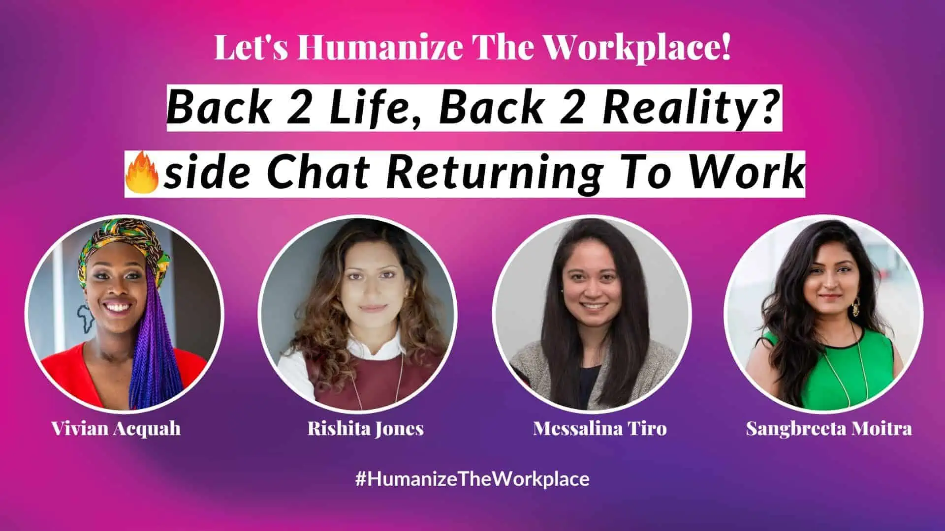 Back to life back to reality Humanize The Workplace